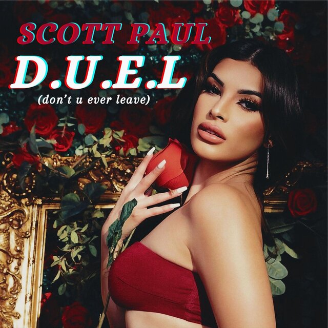 DUEL (Don't U Ever Leave)