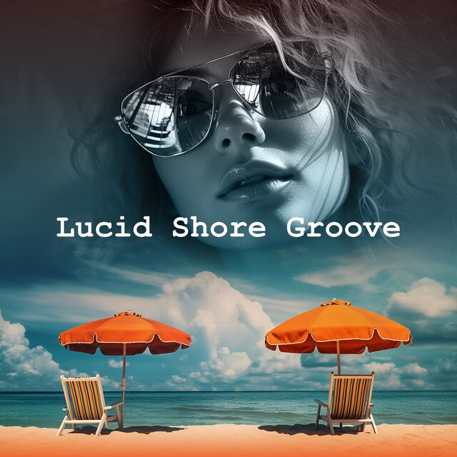 Lucid Shore Groove