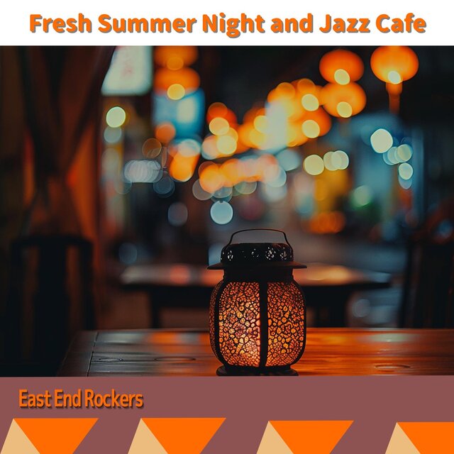Fresh Summer Night and Jazz Cafe