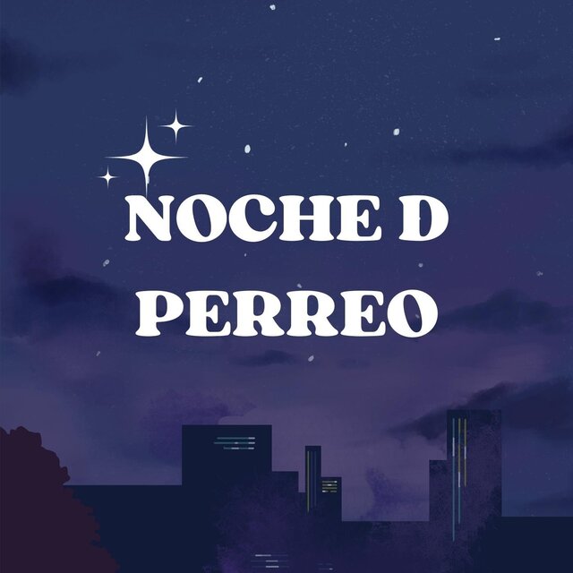 Noche D Perreo