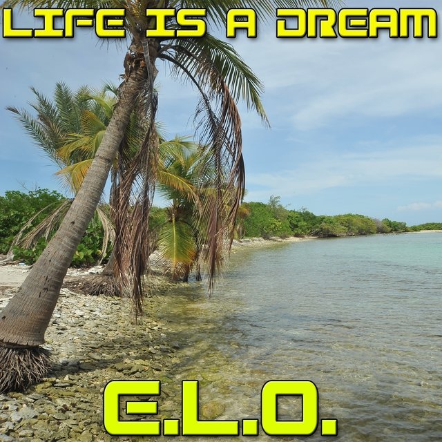 Life Is a Dream