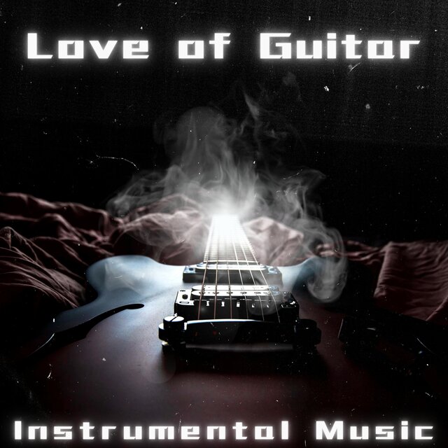 Love of Guitar