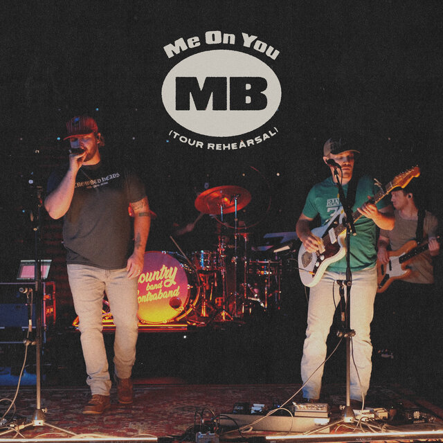 Me On You (Tour Rehearsal)
