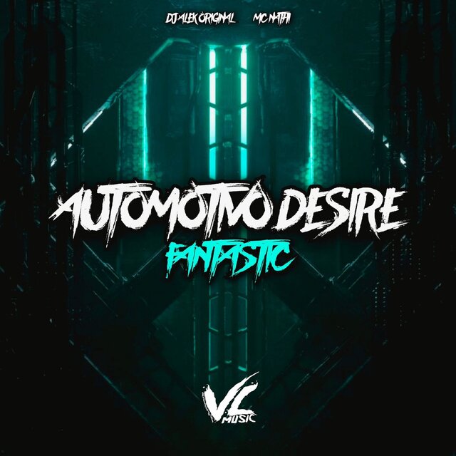 Automotivo Desire Fantastic