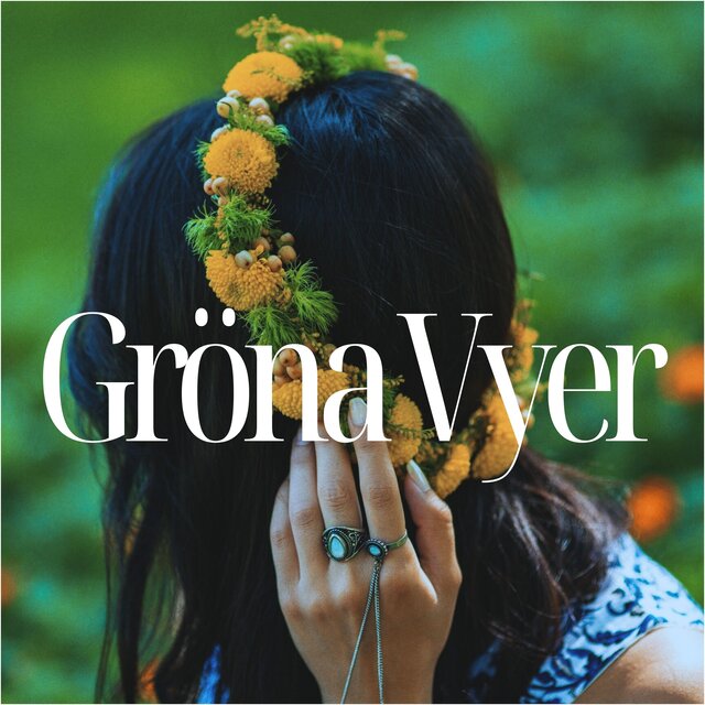 Gröna Vyer (Mellan Blommor och Drömmar)
