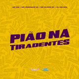 Pião na Tiradentes