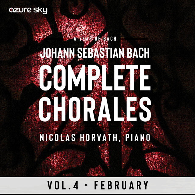 Year of Bach/Bach Chorales - Vol. 4 February
