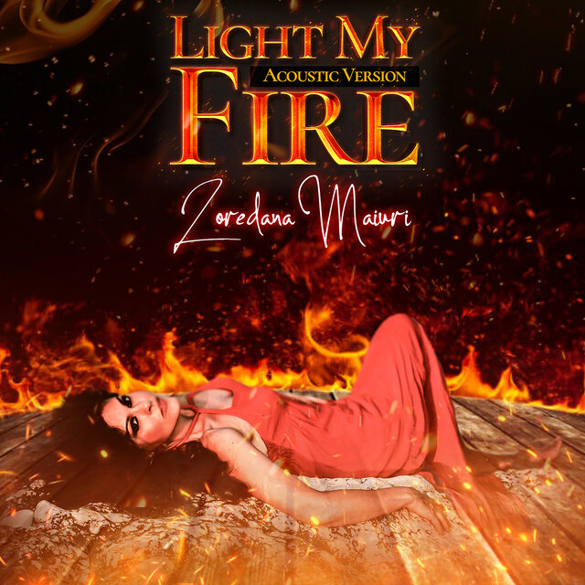 Light My Fire (Acoustic Version)