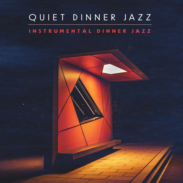 Quiet Dinner Jazz