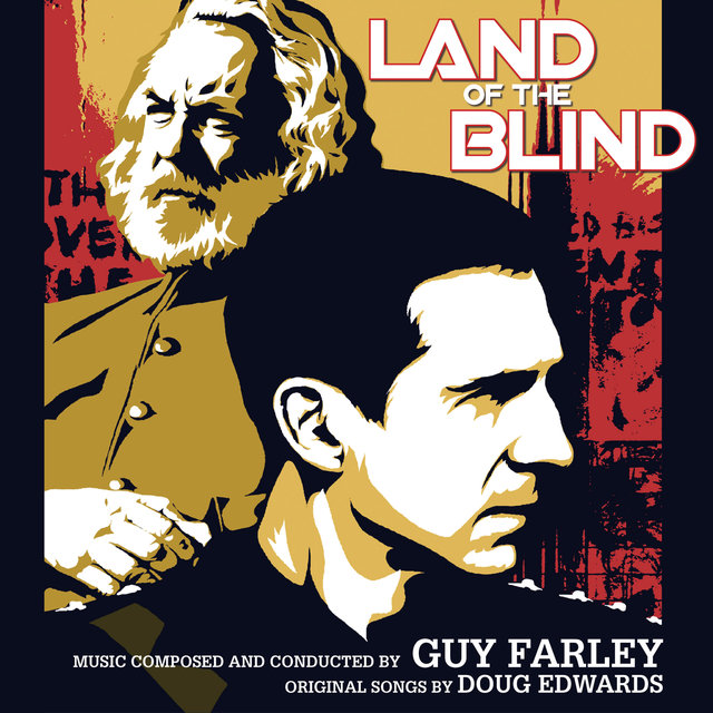 Land Of The Blind (Original Motion Picture Soundtrack)
