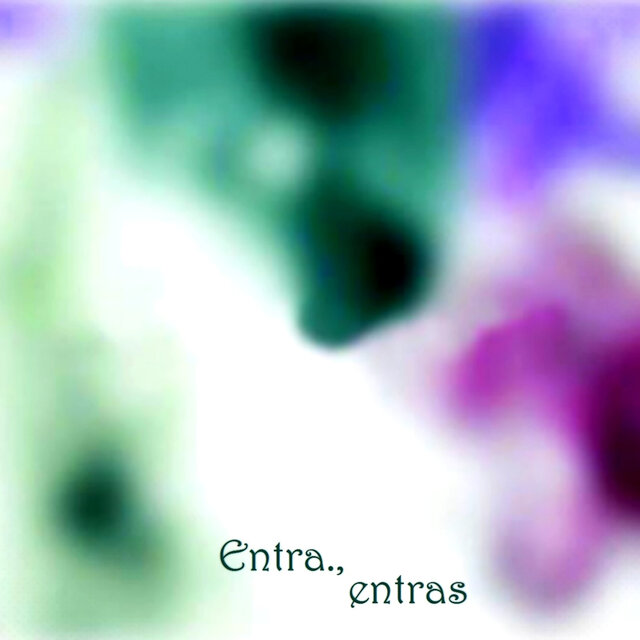 Entra., entras