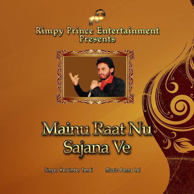 Mainu Raat Nu Sajana Ve
