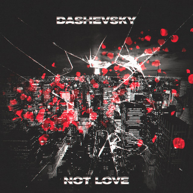 Not Love