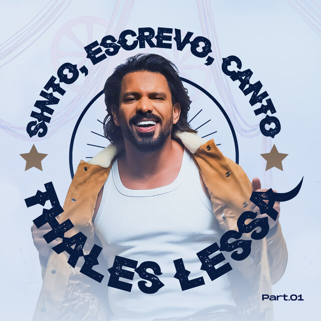 Sinto, Escrevo e Canto, Part. 01