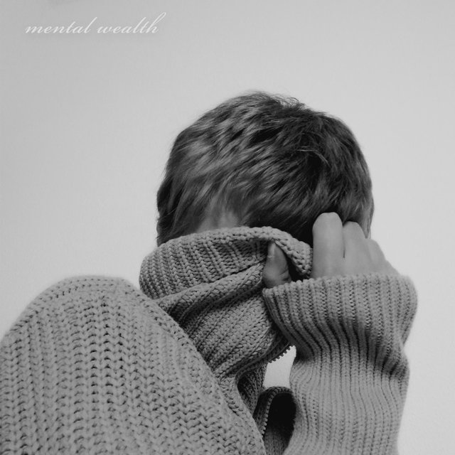 Mental Wealth (Pt.I)