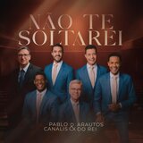 Não Te Soltarei