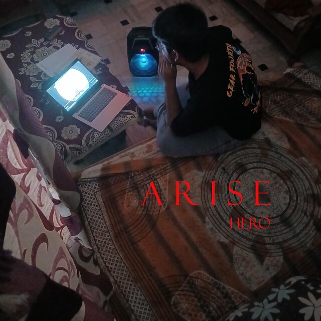 Arise