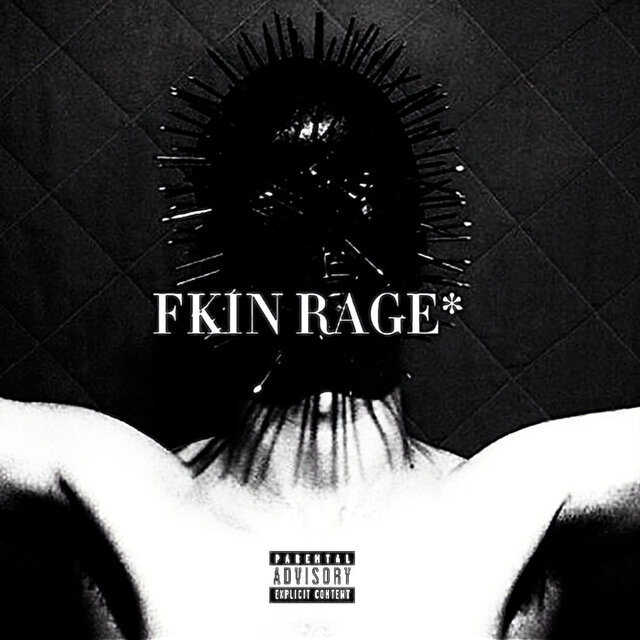 FKIN RAGE*