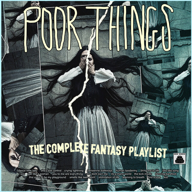 Poor Things- The Complete Fantasy Playlist