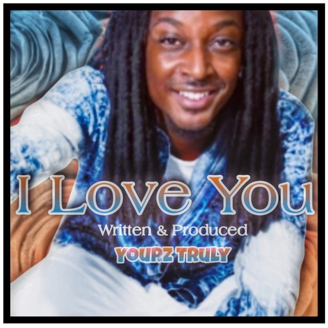 I Love You