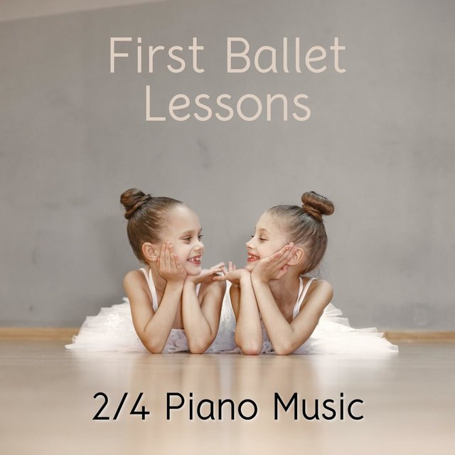 First Ballet Lessons, 2/4 Piano Music
