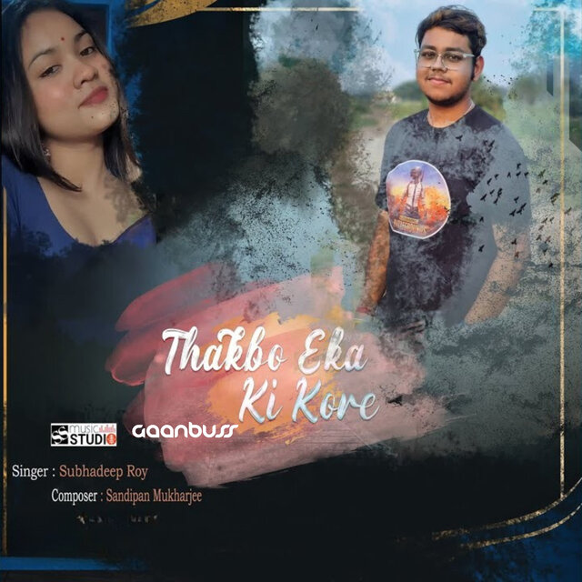 Thakbo Eka Ki Kore