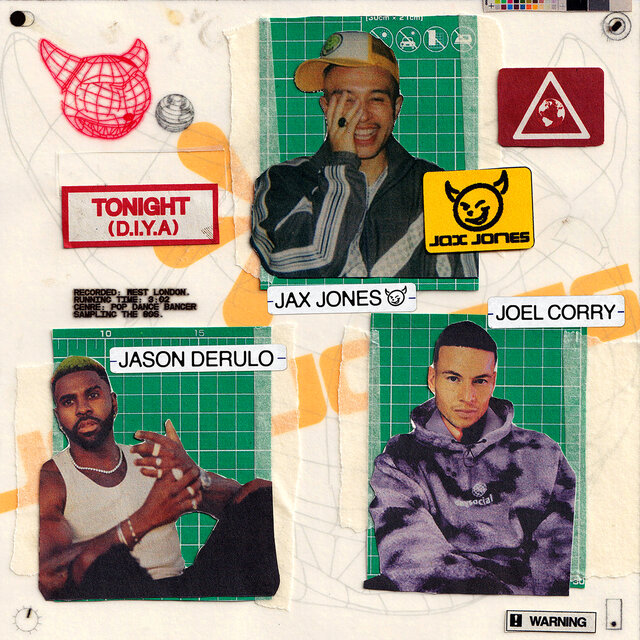 Tonight (D.I.Y.A) by Jax Jones, Joel Corry & Jason Derulo on TIDAL