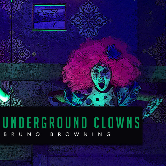Underground Clowns