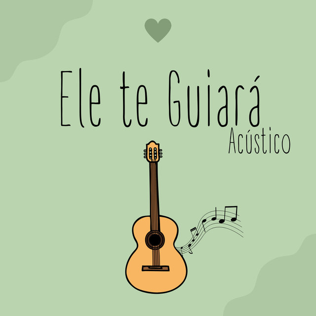 Ele Te Guiará (Acústico)