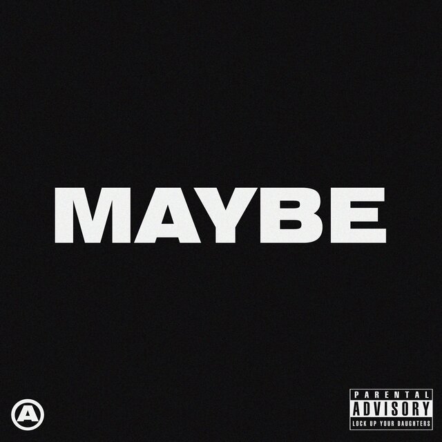 MAYBE