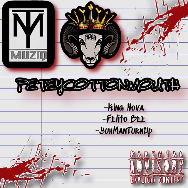 Peteycottonmouth (feat. King Nova & Felito Bee)