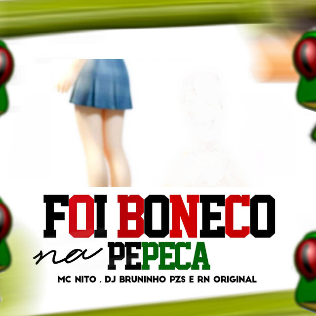 Foi Boneco na Pepeca