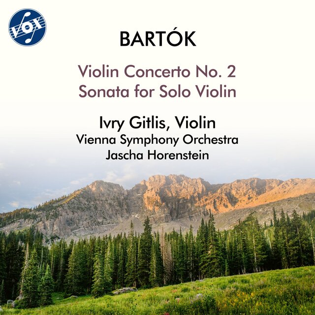 Bartók: Violin Concerto No. 2 in B Major, Sz. 112 & Sonata for