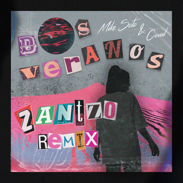 Dos Veranos (Zantzo Remix)