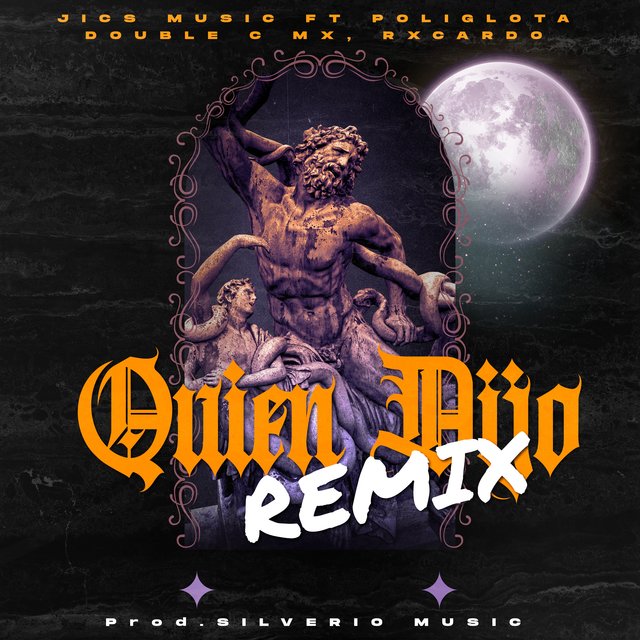Quien Dijo (Remix)