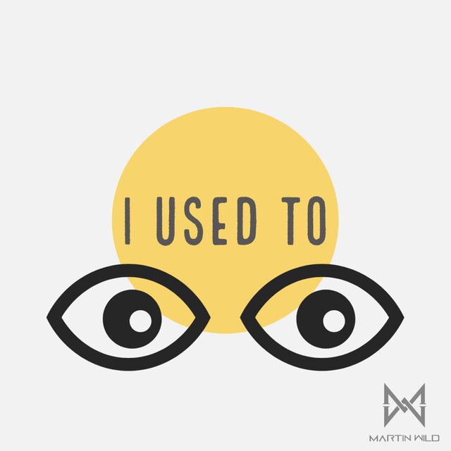 I Used To