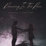 Dancing in the Rain (feat. Samiul Kabir)