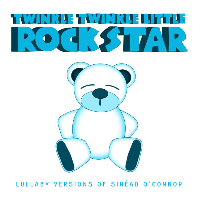 Lullaby Versions of Sinéad O'Connor