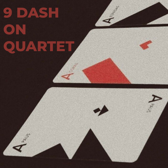 9Dash on Quartet
