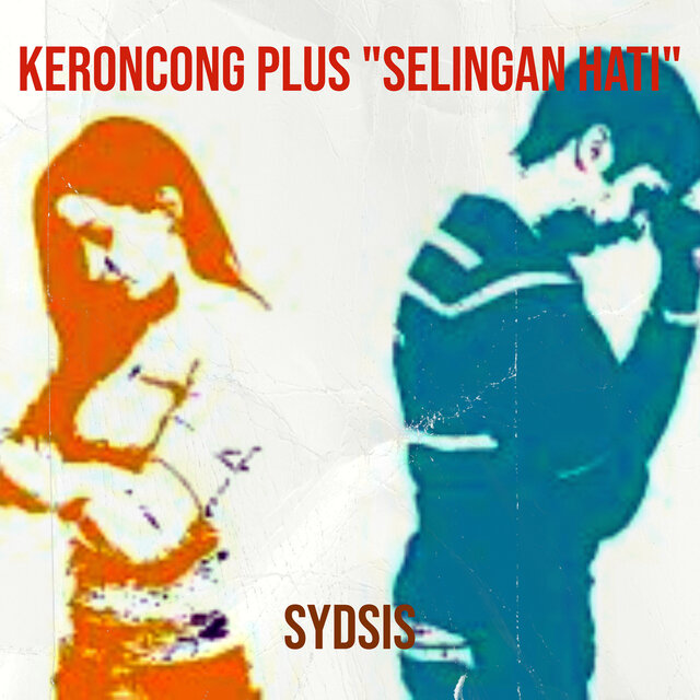 Keroncong Plus "Selingan Hati"