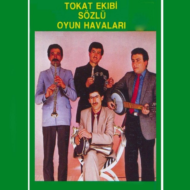 Tokat Ekibi Sözlü Oyun Havaları