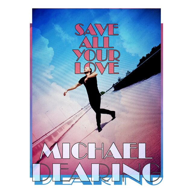 Save All Your Love