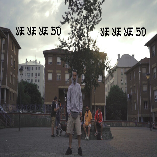 Ye Ye Ye 5d
