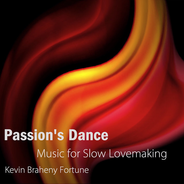 Passion's Dance - Music for Slow Lovemaking