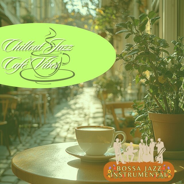 Chillout Jazz Café Vibes