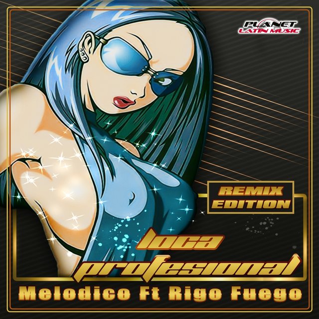 Loca Profesional (Remix Edition)