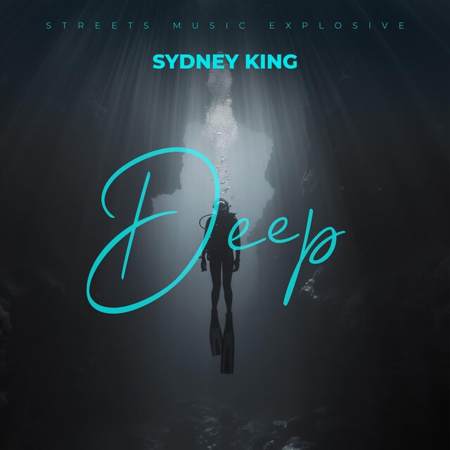 Deep (feat. Sydney king)