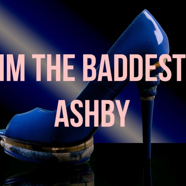 I’m The Baddest