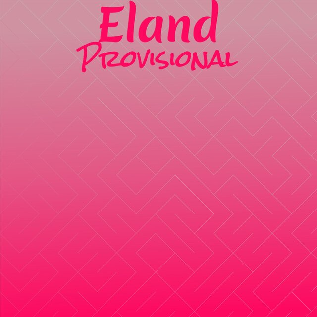 Eland Provisional