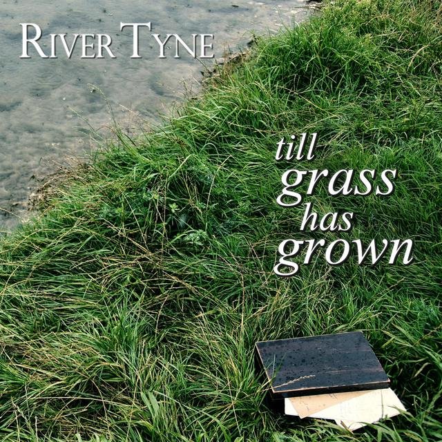Till Grass Has Grown